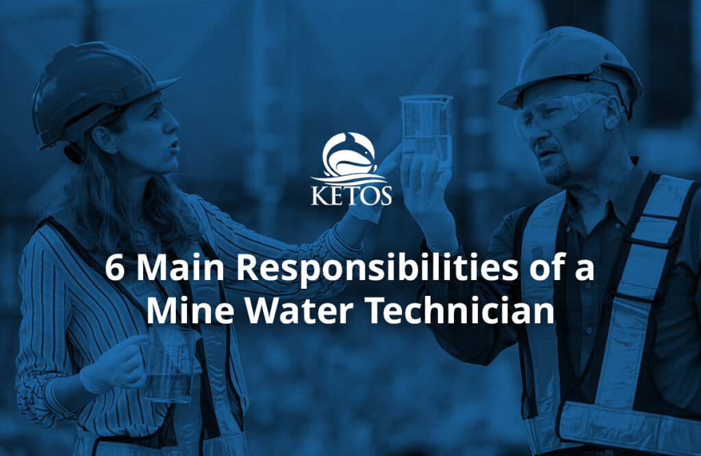 6 Main Responsibilities Of A Mine Water Technician