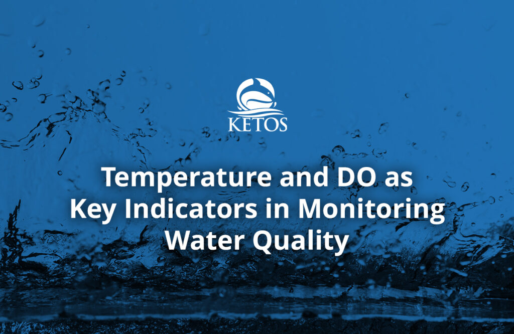Temperature and DO as Key Indicators in Monitoring Water Quality