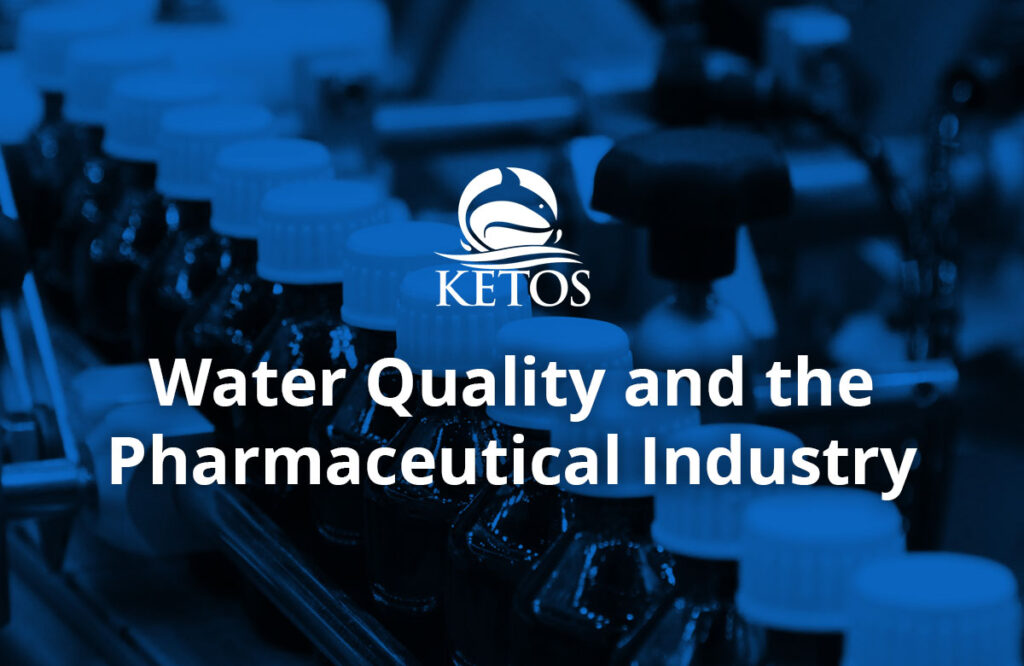 Water Quality And The Pharmaceutical Industry