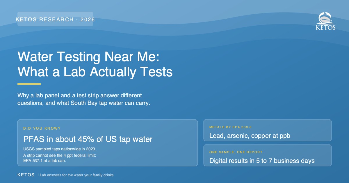 Water testing in the South Bay, 2026: what a Sunnyvale lab actually tests for across South Bay tap water sources